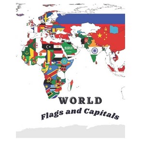 WORLD Flags and Capitals: Famous Counties of the Wold Papeback, Independently Published, English, 9798594613096