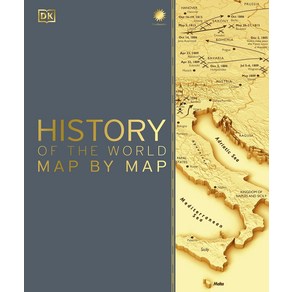 Smithsonian: Histoy of the Wold Map by Map, DK Publishing (Doling Kinde..