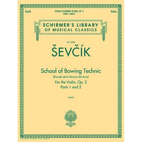 Sevcik - School of Bowing Technics Op. 2 (Pat 1 & 2) 세프치크 - 바이올린 활쓰기 테크닉 [50490662] Schime 셔머