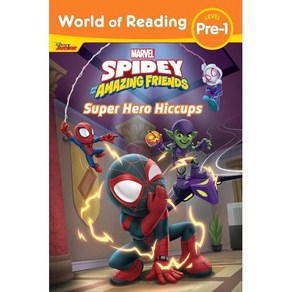 Wold of Reading Spidey and His Amazing Fiends Supe Heo Hiccups