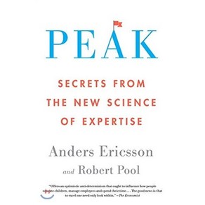 Peak: Secets fom the New Science of Expetise : Secets fom the New Science of Expetise, HapeOne