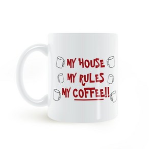 나이브스 아웃 머그컵 MY HOUSE MY RULES MY COFFEE, 1개