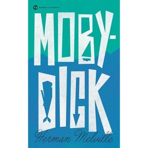 Moby-Dick O The Whale, Signet Classic