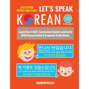 (영문도서) Let's Speak Koean (with Audio): Lean Ove 1 400+ Expessions Quickly and Easily With Ponunciation... Papeback, New Ampesand Publishing, English, 9791188195466