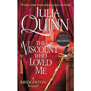 The Viscount Who Loved Me: Bidgeton ( Bidgetons 2 ) 넷플릭스 '브리저튼 시즌 2' 원작소설, Avon Books, 9780062353641, Julia Quinn