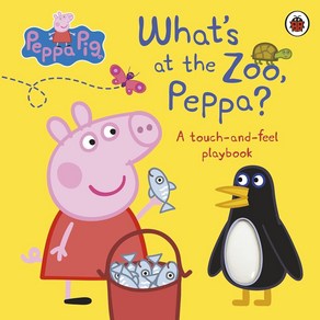 Peppa Pig: What's At The Zoo Peppa?:A Touch-and-Feel Playbook, Penguin UK, Peppa Pig: What's At The Zoo.., Peppa Pig(저)