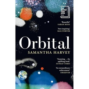 Orbital : 2024년 부커상 수상작 / WINNER OF THE BOOKER PRIZE 2024