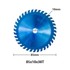 목재절단기 CMCP 목재용 나노 블루 코팅 미니 원형 톱날 카바이드 커팅 디스크 TCT 85mm 24 T 30 36T 85x10, 85x10x36T, 3) 85x10x36T, 1개