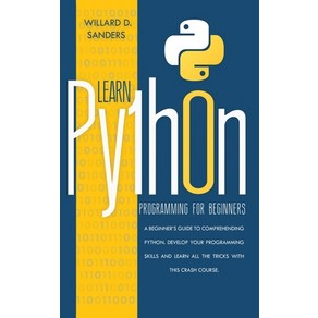 Lean Python Pogamming fo Beginnes: a beginne's guide compehending python.Develop you pogam... Hadcove, Chalie Ceative Lab, English, 9781801131254