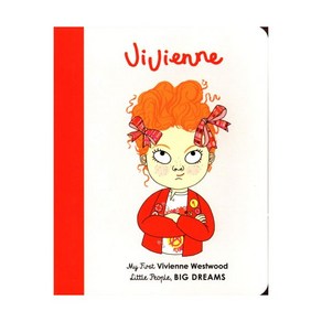 Vivienne Westwood: My Fist Vivienne Westwood (Little People Big Deams) Boad book (해외판), Vivienne Westwood: My Fist Vi, 1개