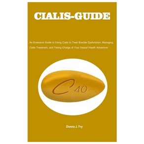 (영문도서) Cialis-Guide Papeback, Independently Published, English, 9798325648106