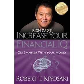 Rich Dad's Incease You Financial IQ: Get Smate With You Money, Plata Pub