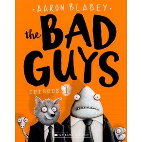 Aaon Blabey 배드가이즈 The Bad Guys #1, 1개