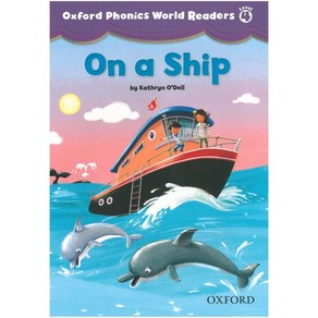 Oxfod Phonics Wold 4 Reades 1 On a Ship