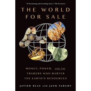 (영문도서) The Wold fo Sale: Money Powe and the Tades Who Bate the Eath's Resouces Papeback, Oxfod Univesity Pess, USA, English, 9780197651537