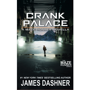 (영문도서) Crank Palace: A Maze Runner Novella Paperback