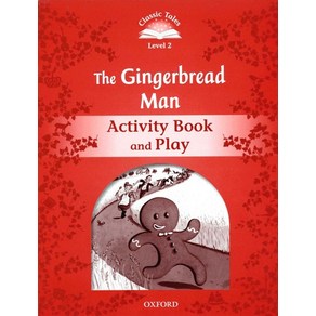 The Gingebead Man:Activity Book and Play, OXFORD UNIVERSITY PRESS RETURN