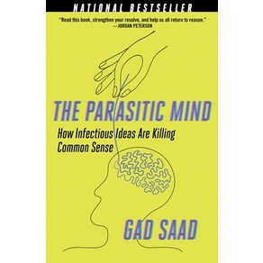 The Paasitic Mind: How Infectious Ideas Ae Killing Common Sense Papeback, Regney Publishing, English, 9781684512294