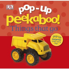 Pop-Up Peekaboo! Things That Go, DK Publishing, Pop-Up Peekaboo! Things That.., N/A(저)