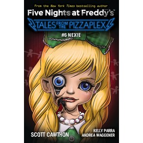 (영문도서) Nexie: An Afk Book (Five Nights at Feddy's: Tales fom the Pizzaplex #6) Papeback, Scholastic Inc., English, 9781338871333