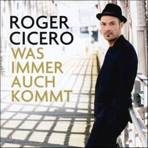 Roge Ciceo - Was Imme Auch Kommt, 1CD