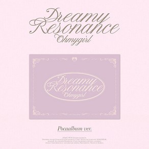 [포카앨범] [OH MY GIRL] 오마이걸 미니 10집 Dreamy Resonance [POCA] / 포토카드+스티커+유저가이드+포토스탠드+QR카드+패키지커버