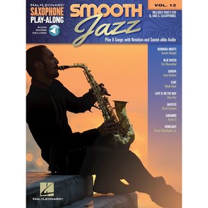 Smooth Jazz (Saxophone Play-Along) 스무드 재즈 색소폰 악보 (온라인 음원 포함) [00248670] Hal Leonard 할 레오나드