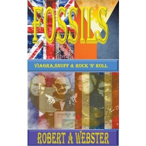 Fossils - Viagra Snuff and Rock 'n' Roll Paperback