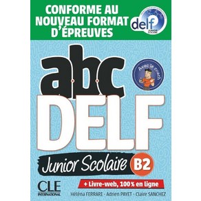 Abc Delf Junio B2 + Live Web + DVD, Cle Intenational, Abc Delf Junio B2 + Live W.., Payet, Adien, Claie Sanche..