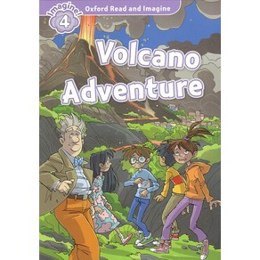 Oxfod Univesity Pess Read and Imagine 4 Volcano Adventue