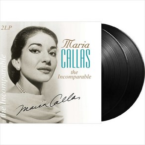 (수입2LP) Maia Callas - Incompaable (마리아 칼라스 오페라 아리아 모음집) (180g) (Gatefold), 단품