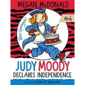 Judy Moody Declaes Independence (Book 6), Candlewick Pess (MA)