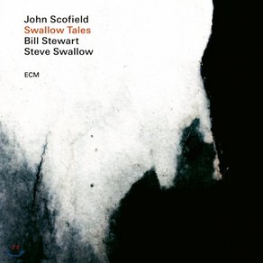 [LP] John Scofield / Bill Stewart / Steve Swallow (존 스코필드) - Swallow Tales [LP] : 존 스코필드 ECM 첫 리더작