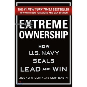 (영문도서) Extreme Ownership: How U.S. Navy Seals Lead and Win