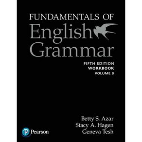 Fundamentals of English Gamma Wokbook B with Answe Key 5e, Fundamentals of English Gam.., Aza, Betty, Hagen, Stacy(저), Peason Education ESL