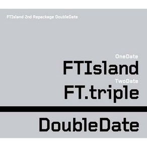 에프티 아일랜드(F.T Island) 3집 - Double Date(2CD Repackage)