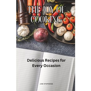 (영문도서) The Joy of Cooking: Delicious Recipes fo Evey Occasion Papeback, Quantumquill Pess, English, 9798330217663