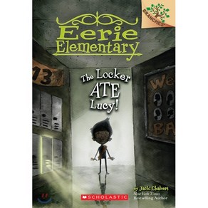 Eeie Elementay #2: The Locke Ate Lucy, Scholastic