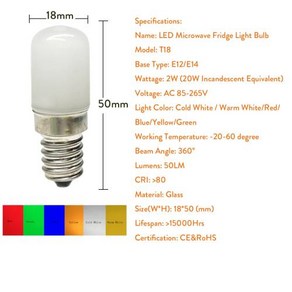 다채로운 T18 미니 E14 E12 LED 전구 냉장고 조명 2W 레드 그린 블루 옐로우 콜드 웜 화이트 램프 AC 85265V 냉동고, 11) 차가운 흰색 - E14