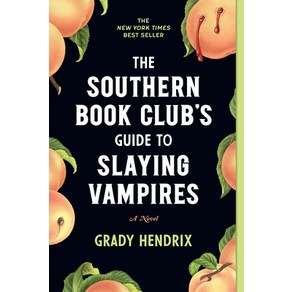 (영문도서) The Southen Book Club's Guide to Slaying Vampies Papeback, Quik Books, English, 9781683692515