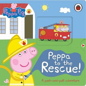 Peppa Pig: Peppa to the Rescue : A Push-and-pull adventue, Ladybid