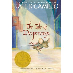 The Tale of Despereaux(Newbery)