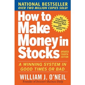 How to Make Money in Stocks (Updated):A Winning System in Good Times and Bad, McGaw-Hill