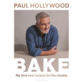 (영문도서) Bake: My Best Eve Recipes fo the Classics Hadcove, Bloomsbuy Publishing, English, 9781635579291