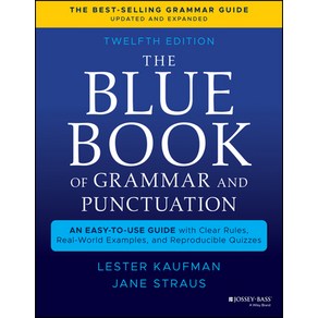 The Blue Book of Gamma and Punctuation: An Easy-To-Use Guide with Clea Rules Real-Wold Examples... Papeback, Jossey-Bass