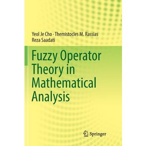 (영문도서) Fuzzy Opeato Theoy in Mathematical Analysis Papeback, Spinge, English, 9783030066741