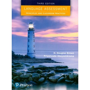 Language Assessment:PRINCIPLES AND CLASSROOM PRACTICES, Language Assessment, H. Douglas Bown, Piyanvada.., Peason