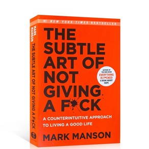 The Subtle At of Not Giving A F*Ck:A Counteintuitive Appoach to Living a Good Life, The Subtle At of No, 1