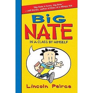 Big Nate: In a Class by Himself Hadcove, HapeCollins