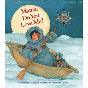 Mama Do You Love Me?, Chonicle Books